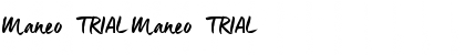 Maneo_TRIAL Maneo_TRIAL Font