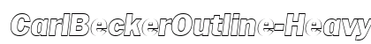 CarlBeckerOutline-Heavy Italic Font Preview CarlBeckerOutline-Heavy Italic Font Preview
