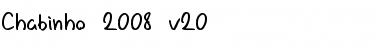 Chabinho 2008 v2.0 Regular Font