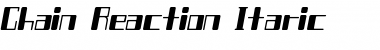 Download Chain Reaction Itaric Font