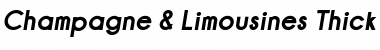 Champagne & Limousines Thick Bold Italic