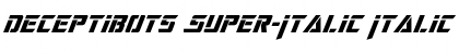 Download Deceptibots Super-Italic Font
