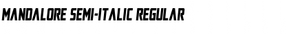 Mandalore Semi-Italic Regular Font