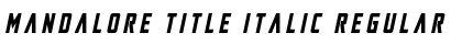 Download Mandalore Title Italic Font