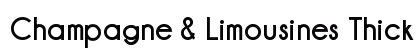 Champagne & Limousines Thick Regular Font Champagne & Limousines Thick Regular Font Preview