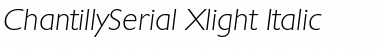ChantillySerial-Xlight Italic