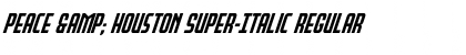 Peace & Houston Super-Italic Regular Font