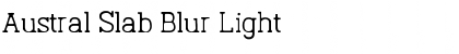 Austral Slab Blur Light Font