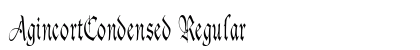 AgincortCondensed Regular Font Preview AgincortCondensed Regular Font Preview