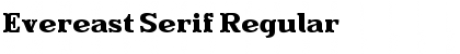 Evereast Serif Regular Font