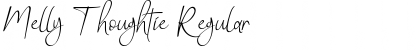 Melly Thoughtie Regular Font