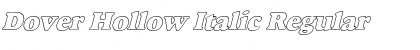 Dover Hollow Italic Regular Font