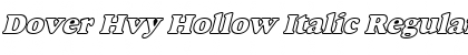 Download Dover Hvy Hollow Italic Font