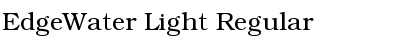 EdgeWater Light Regular Font