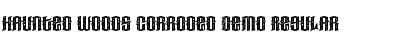 Download Haunted Woods Corroded Demo Font