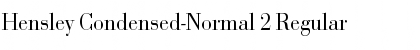 Hensley Condensed-Normal 2 Regular Font