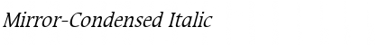 Mirror-Condensed Italic