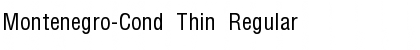 Download Montenegro-Cond Thin Font