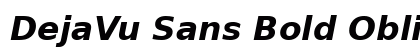 DejaVu Sans Bold Oblique Font Preview DejaVu Sans Bold Oblique Font Preview