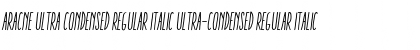 Download Aracne Ultra Condensed Regular Italic Font
