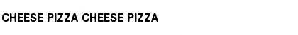 Download CHEESE PIZZA Font