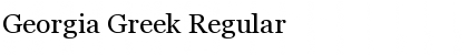 Georgia Greek Regular Font
