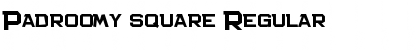 Padroomy square Regular Font