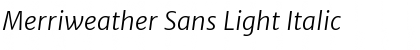 Merriweather Sans Light Italic Font
