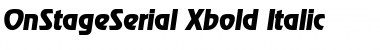 OnStageSerial-Xbold Italic
