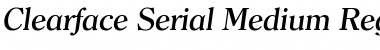 Clearface-Serial-Medium RegularItalic
