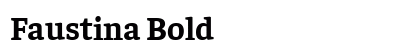 Faustina Bold Font Faustina Bold Font Preview