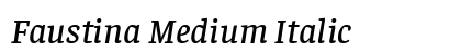 Faustina Medium Italic Font Faustina Medium Italic Font Preview