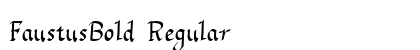 FaustusBold Regular Font Preview FaustusBold Regular Font Preview