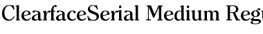 ClearfaceSerial-Medium Regular Font
