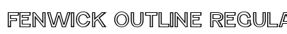 Fenwick Outline Regular Font Preview Fenwick Outline Regular Font Preview