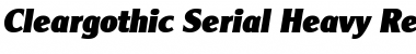 Cleargothic-Serial-Heavy RegularItalic Font