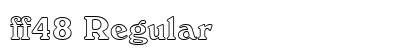 ff48 Regular Font Preview ff48 Regular Font Preview