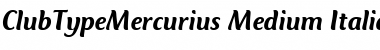 Download ClubTypeMercurius-Medium Font