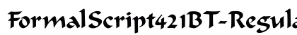 FormalScript421BT-Regular Regular Font FormalScript421BT-Regular Regular Font Preview