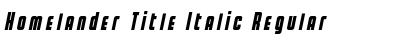 Download Homelander Title Italic Font
