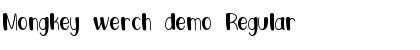Mongkey werch demo Regular Font