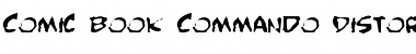 Comic Book Commando Distorted Distorted Font