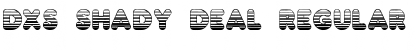 DXS Shady Deal Regular Font