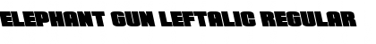 Download Elephant Gun Leftalic Font