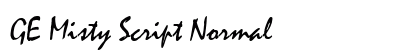 GE Misty Script Normal Font Preview GE Misty Script Normal Font Preview