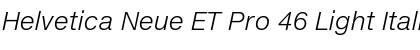 Helvetica Neue ET Pro 46 Light Italic