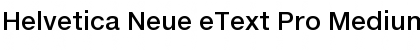 Helvetica Neue eText Pro Medium