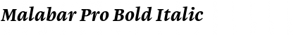 Malabar Pro Bold Italic
