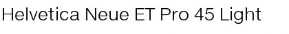 Helvetica Neue ET Pro 45 Light