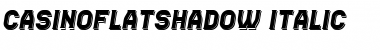 Casino Flat Shadow Italic Font
